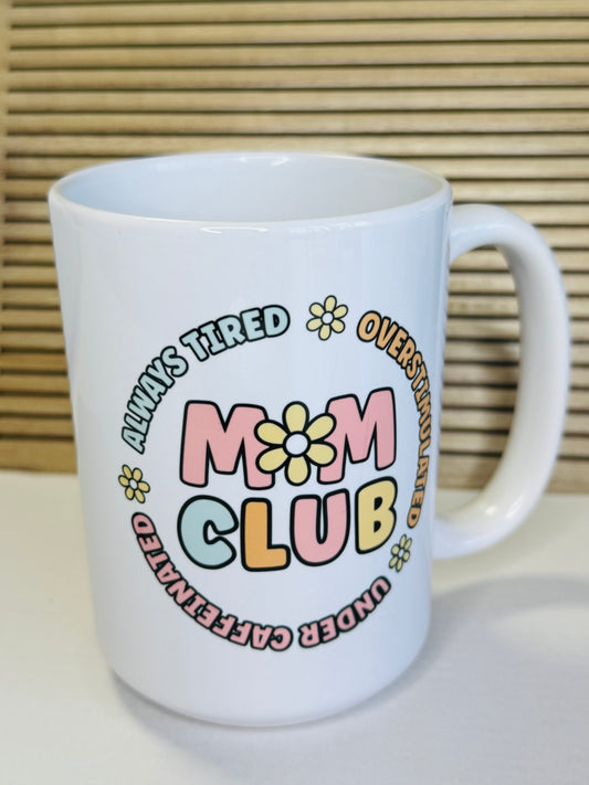 Mug - Mom Club