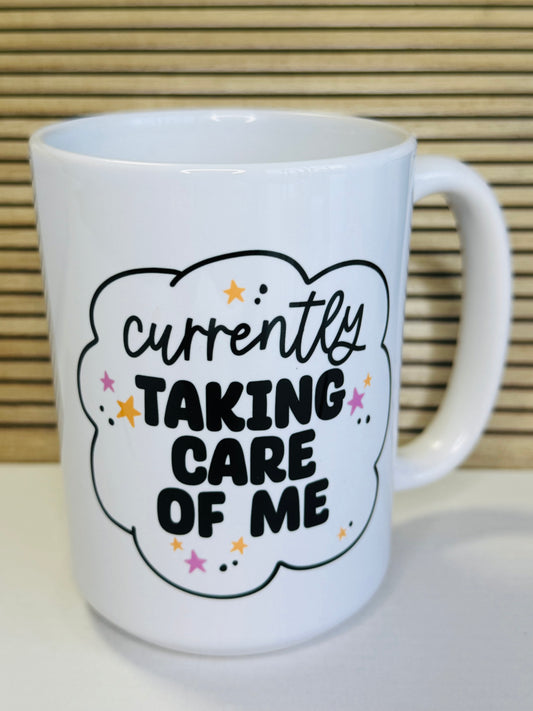 Mug - Currently Taking Care of Me