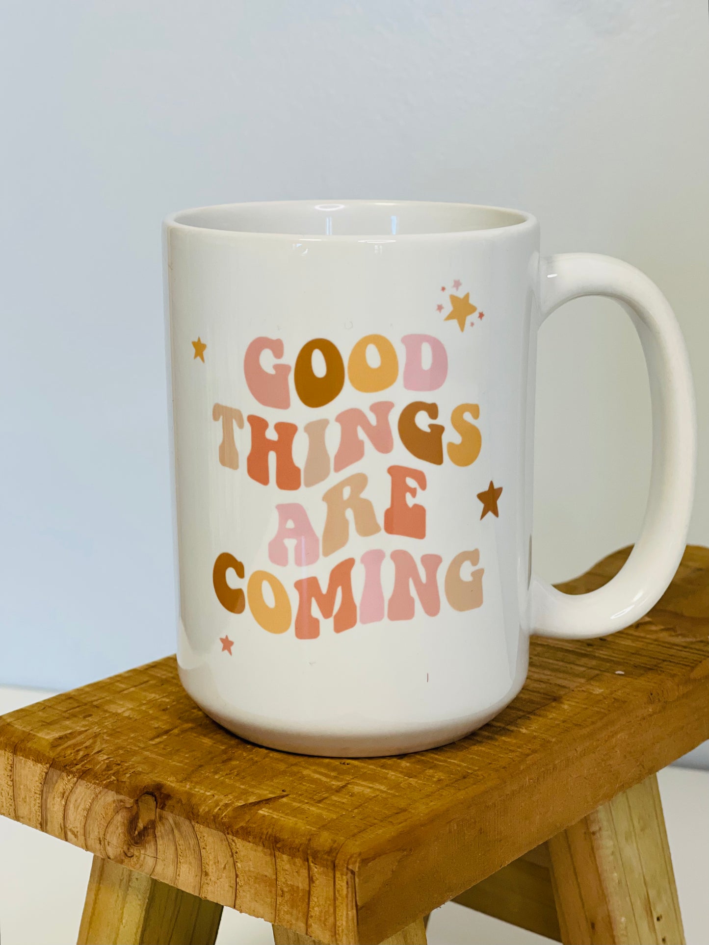 Mug - Good Things are Coming